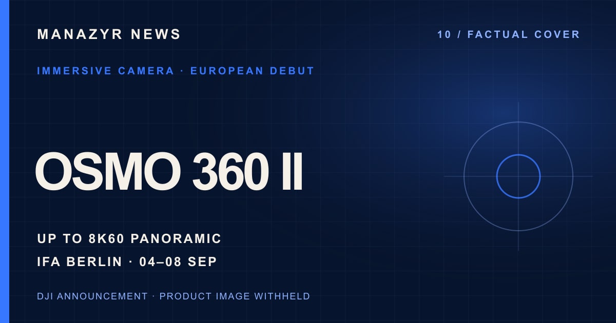 Typographic factual cover reading Osmo 360 II, 8K60 panoramic and IFA 2026; no product image