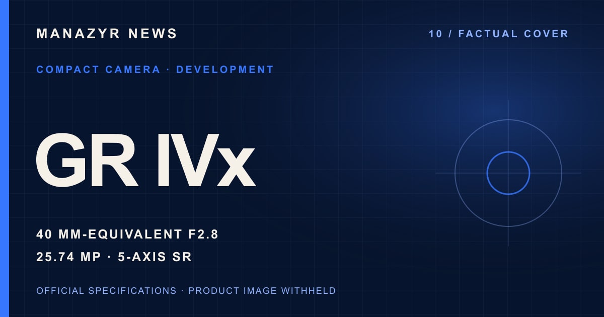 Typographic factual cover reading GR IVx, 40mm equivalent and 25.74 megapixels with five-axis stabilization; no product image